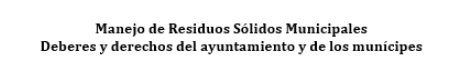 Derechos y obligaciones del gobierno local y de los ciudadanos